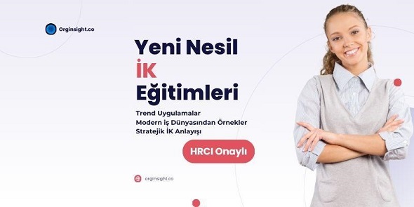 Orginsight Akademi, İK Profesyonellerini “İş’in Geleceğine” Hazırlıyor!