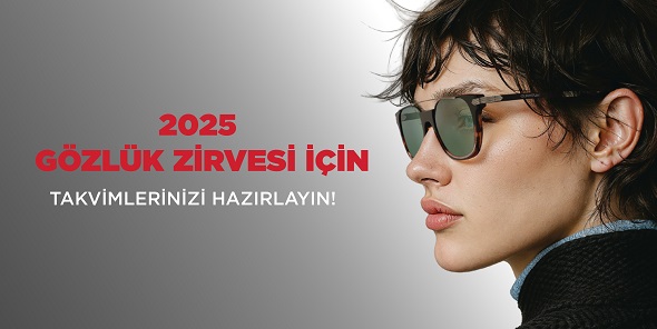 Arıkan Group, sektör profesyonellerini Gözlük Zirvesi 2025’e davet ediyor