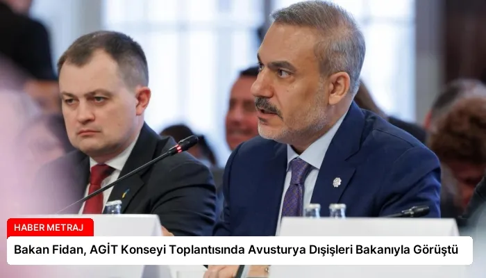 Bakan Fidan, AGİT Konseyi Toplantısında Avusturya Dışişleri Bakanıyla Görüştü