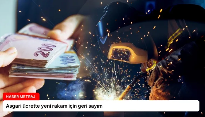 Asgari ücrette yeni rakam için geri sayım