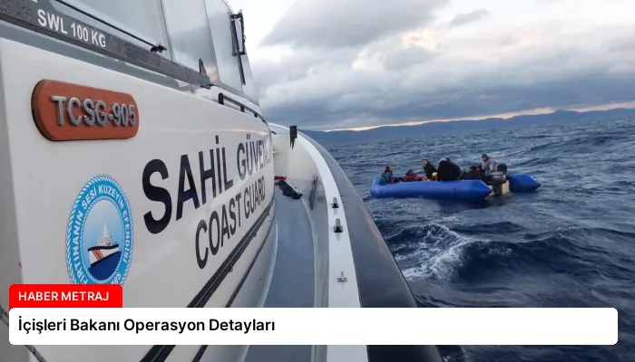 İçişleri Bakanı Operasyon Detayları