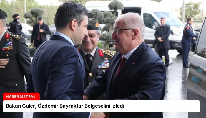 Bakan Güler, Özdemir Bayraktar Belgeselini İzledi