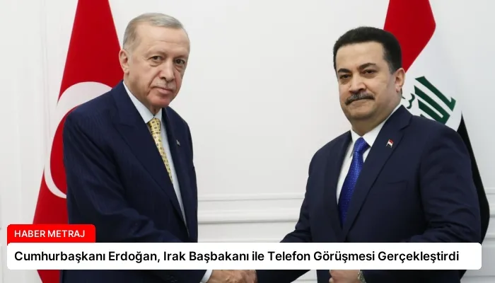 Cumhurbaşkanı Erdoğan, Irak Başbakanı ile Telefon Görüşmesi Gerçekleştirdi