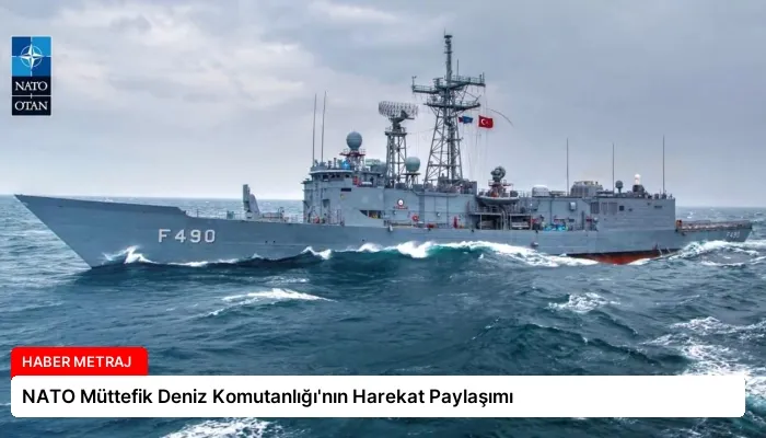 NATO Müttefik Deniz Komutanlığı’nın Harekat Paylaşımı