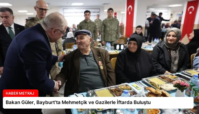 Bakan Güler, Bayburt’ta Mehmetçik ve Gazilerle İftarda Buluştu
