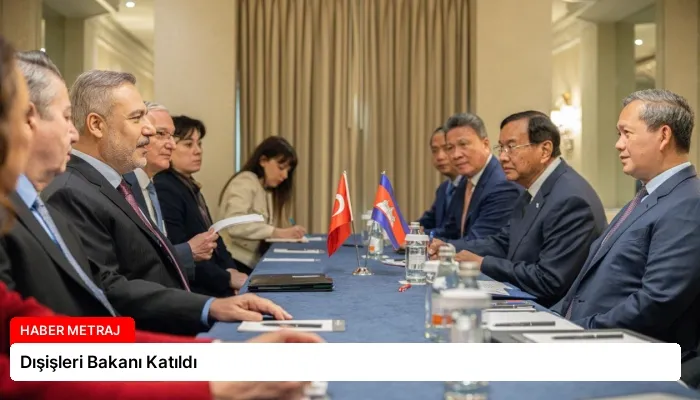 Dışişleri Bakanı Katıldı