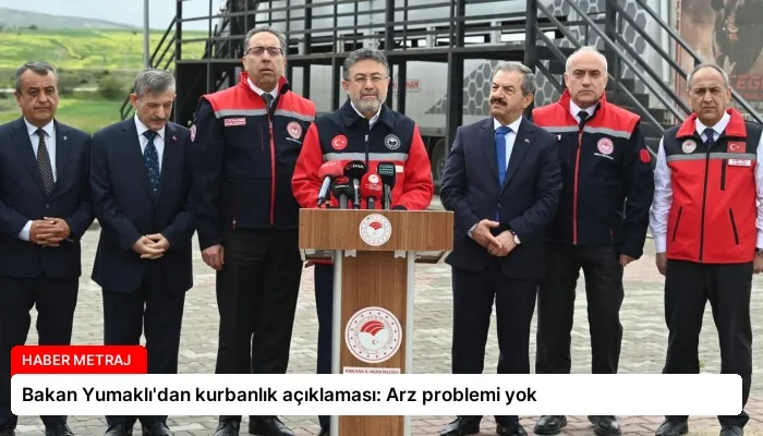 Bakan Yumaklı’dan kurbanlık açıklaması: Arz problemi yok