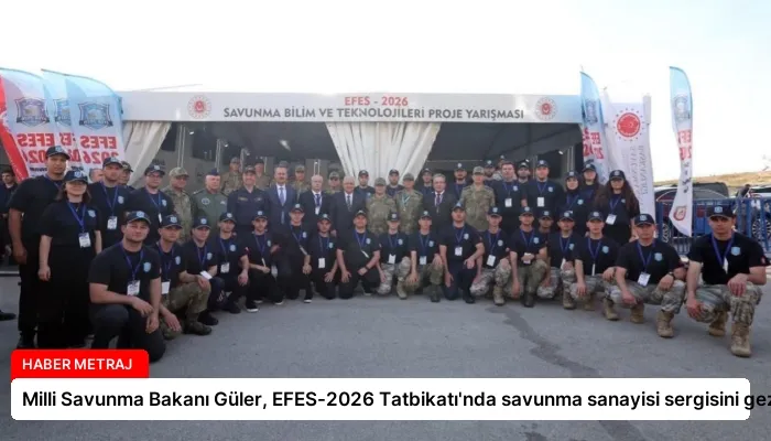 Milli Savunma Bakanı Güler, EFES-2026 Tatbikatı’nda savunma sanayisi sergisini gezdi