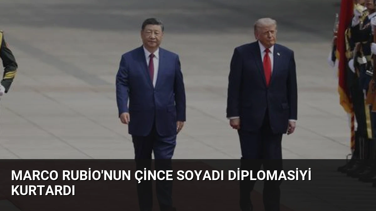 Marco Rubio’nun Çince Soyadı Diplomasiyi Kurtardı