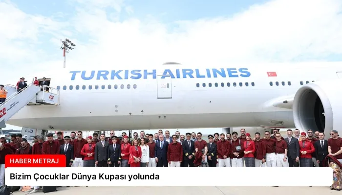 Bizim Çocuklar Dünya Kupası yolunda
