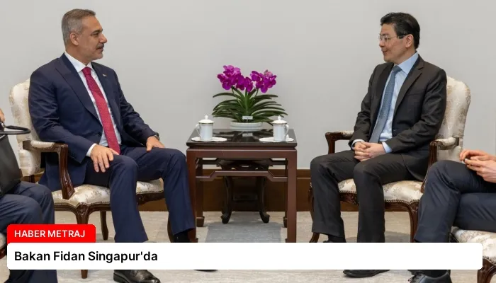 Bakan Fidan Singapur’da