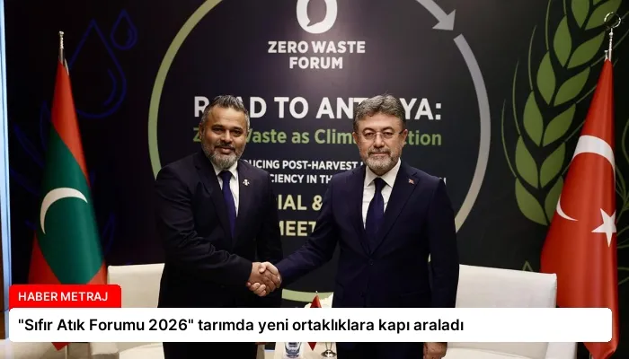 “Sıfır Atık Forumu 2026” tarımda yeni ortaklıklara kapı araladı