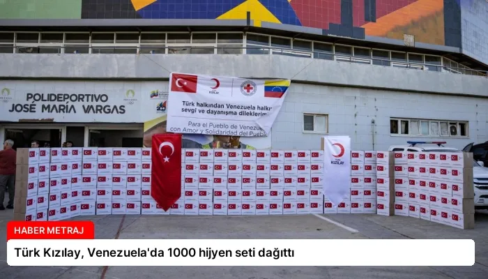 Türk Kızılay, Venezuela’da 1000 hijyen seti dağıttı