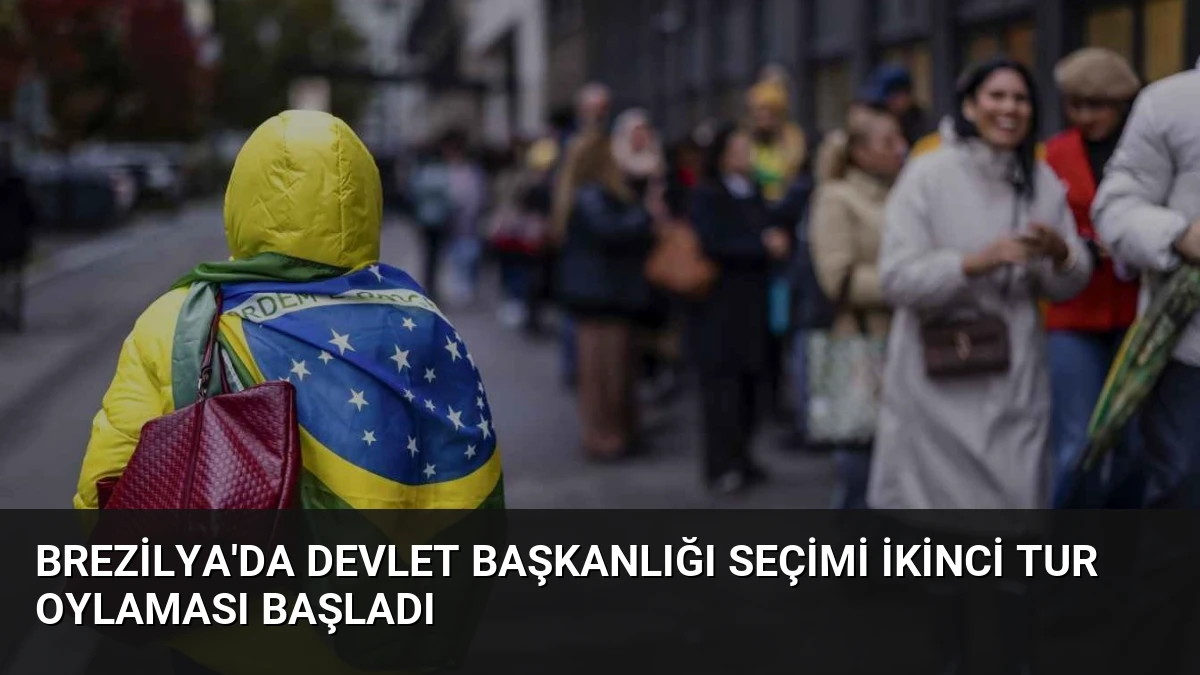 Brezilya’da Devlet Başkanlığı Seçimi İkinci Tur Oylaması Başladı